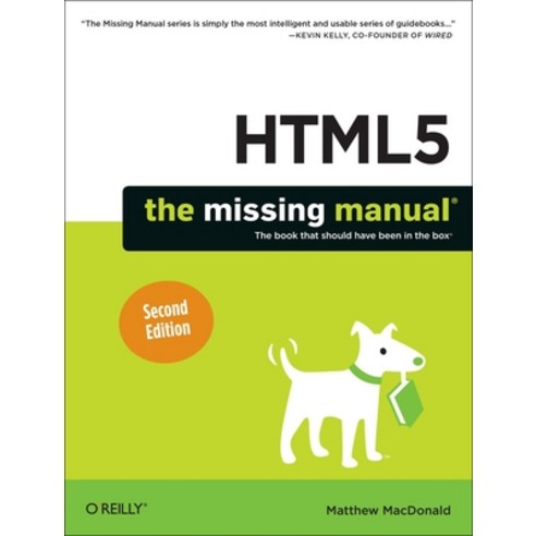 (영문도서) Html5: The Missing Manual Paperback, O''Reilly Media, English, 9781449363260
