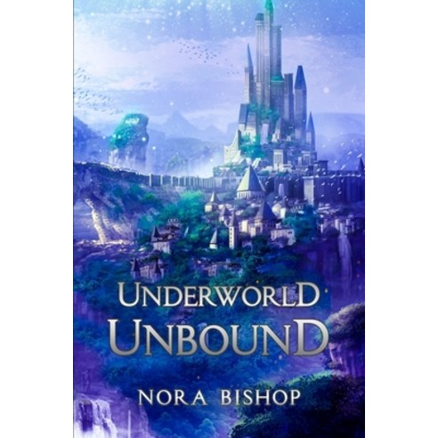 (영문도서) Underworld Unbound Paperback, Independently Published, English, 9798366820530