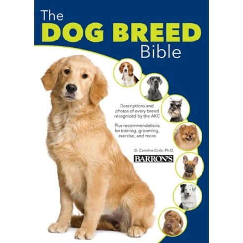 (영문도서) The Dog Breed Bible Hardcover, B.E.S., English, 9780764167850