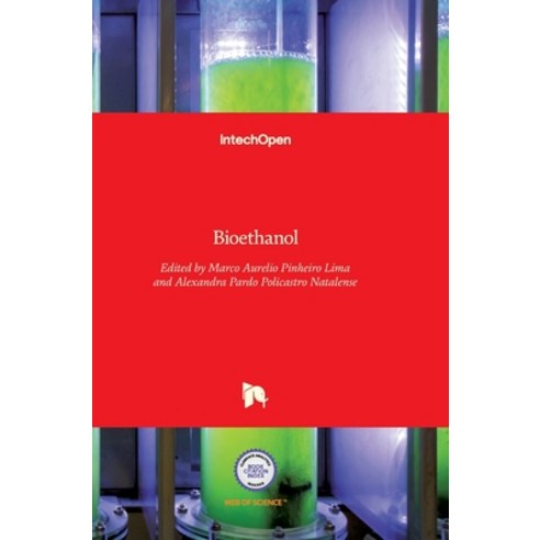 (영문도서) Bioethanol Hardcover, Intechopen, English, 9789535100089