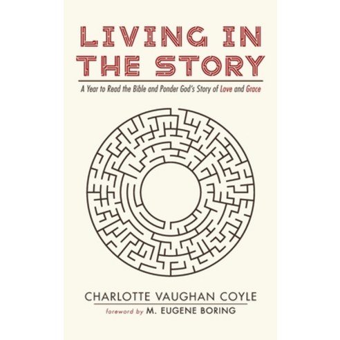 (영문도서) Living in The Story Hardcover, Resource Publications (CA), English, 9781666705249