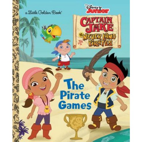 (영문도서) The Pirate Games (Disney Junior: Jake and the Neverland Pirates) Hardcover, Random House Disney, English, 9780736430289