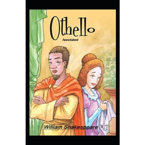 Othello Annotated Paperback, Independently Published, English, 9798697560808