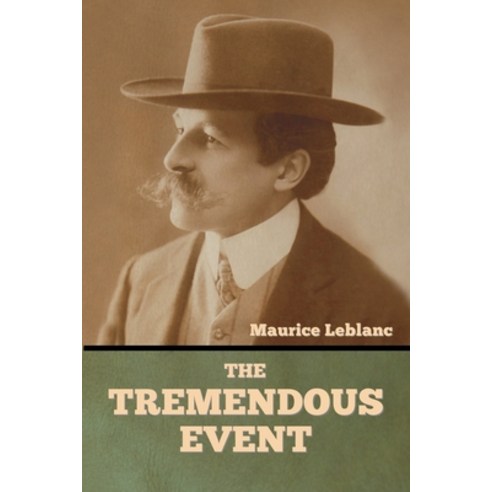 (영문도서) The Tremendous Event Paperback, Bibliotech Press, English, 9781636377469
