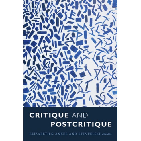 Critique and Postcritique Hardcover, Duke University Press
