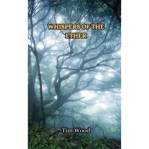 (영문도서) Whispers of the Ether Paperback, Creative Arts Management Ou, English, 9789916850183