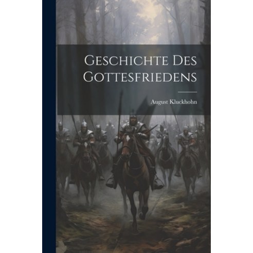 (영문도서) Geschichte des Gottesfriedens Paperback, Legare Street Press, English, 9781022131958