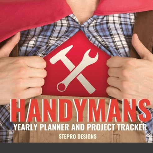 Handymans Yearly Planner and Project tracker Paperback, Lulu.com, English, 9781667199870