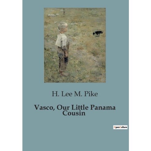 (영문도서) Vasco Our Little Panama Cousin Paperback, Culturea, English, 9791041829293