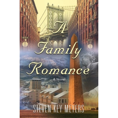 (영문도서) A Family Romance Paperback, Steven Key Meyers/The Smash..., English, 9781733046510