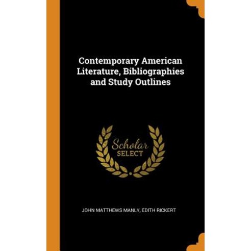 (영문도서) Contemporary American Literature Bibliographies and Study Outlines Hardcover, Franklin Classics, English, 9780343048051