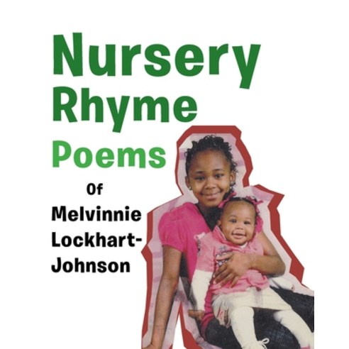 (영문도서) Nursery Rhyme Poems Paperback, Newman Springs Publishing, ..., English, 9781648016646