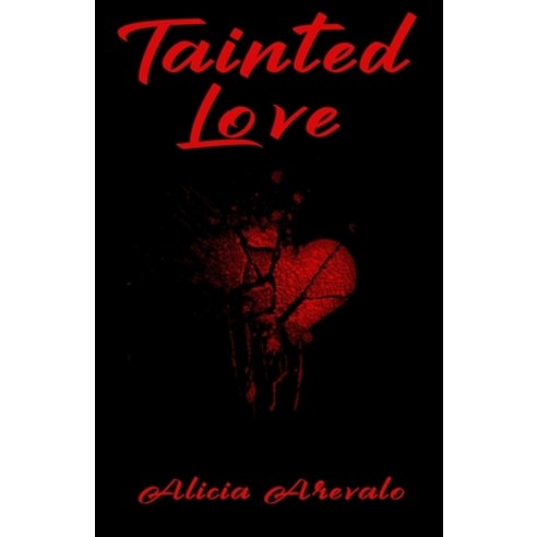 Tainted Love Paperback, Independently Published, English, 9798550686683