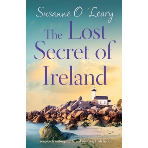 (영문도서) The Lost Secret of Ireland: Completely unforgettable and uplifting Irish fiction Paperback, Bookouture, English, 9781800199187