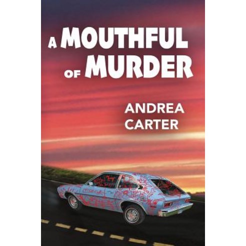 (영문도서) A Mouthful of Murder Paperback, Konstellation Press, English, 9780999198957