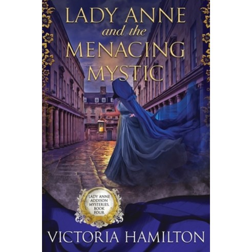 Lady Anne and the Menacing Mystic Paperback, Beyond the Page Publishing