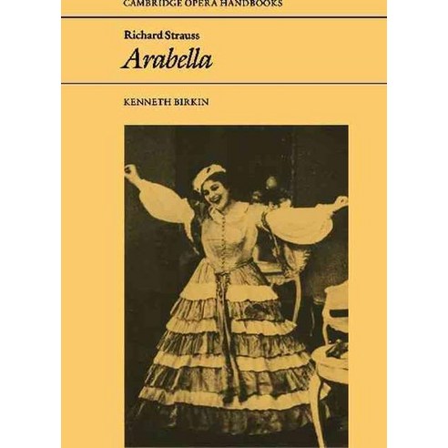 "Richard Strauss Arabella", Cambridge University Press