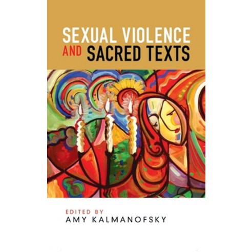 Sexual Violence and Sacred Texts Hardcover, Wipf & Stock Publishers, English, 9781725288973