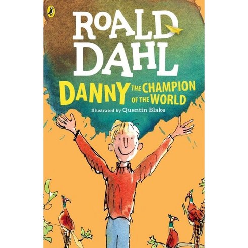 Danny the Champion of the World(Roald Dahl)