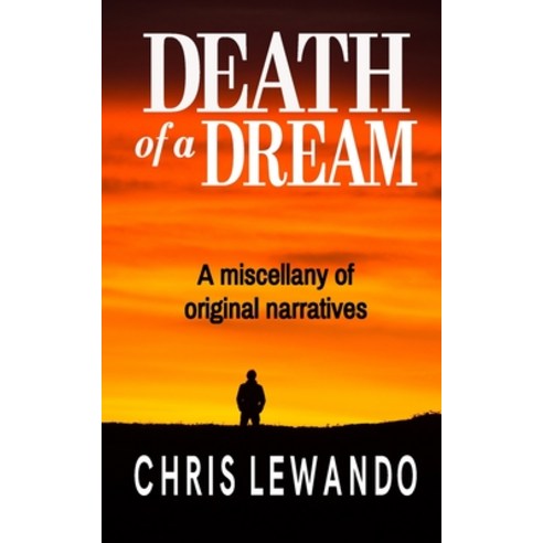 Death of a Dream Paperback, Independently Published
