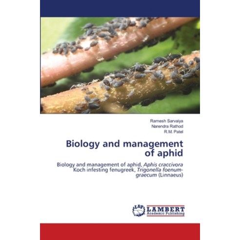 (영문도서) Biology and management of aphid Paperback, LAP Lambert Academic Publis..., English, 9786207458509