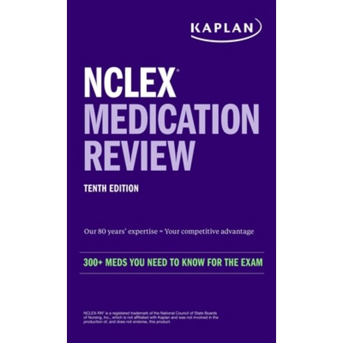 (영문도서) NCLEX Medication Review: 300+ Meds You Need to Know for the Exam Paperback, Kaplan Publishing, English, 9781506289939
