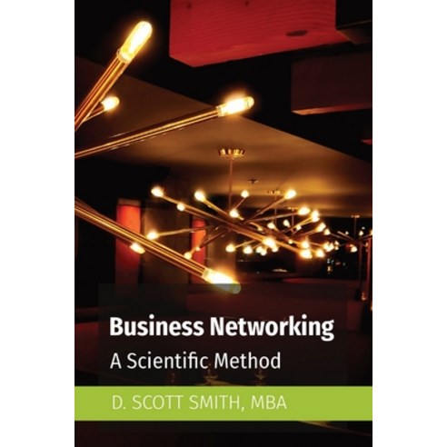 (영문도서) Business Networking: A Scientific Method Paperback, Mole Radio, English, 9798869254801