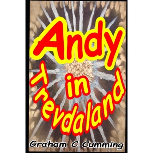 Andy in Trevdaland Paperback, Independently Published