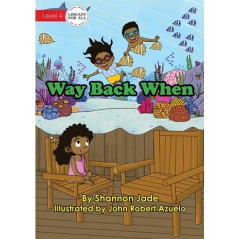 Way Back When Paperback, Library for All, English, 9781922550569