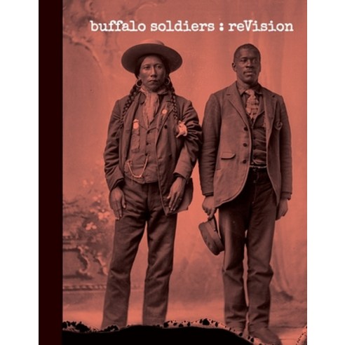 (영문도서) buffalo soldiers: reVision Paperback, Impeller Press, English, 9798988013341