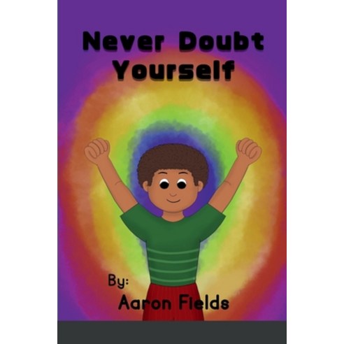 (영문도서) Never Doubt Yourself Paperback, Write Perspective, LLC., English, 9781953962249
