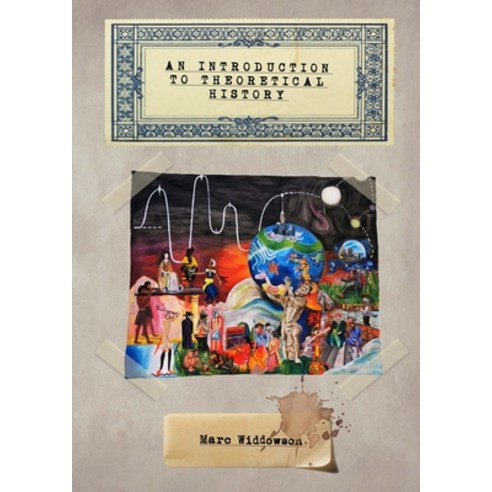 (영문도서) An introduction to theoretical history Paperback, Amarna Ltd, English, 9781902219073