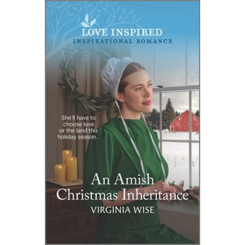 (영문도서) An Amish Christmas Inheritance: An Uplifting Inspirational Romance Mass Market Paperbound, Love Inspired, English, 9781335585318