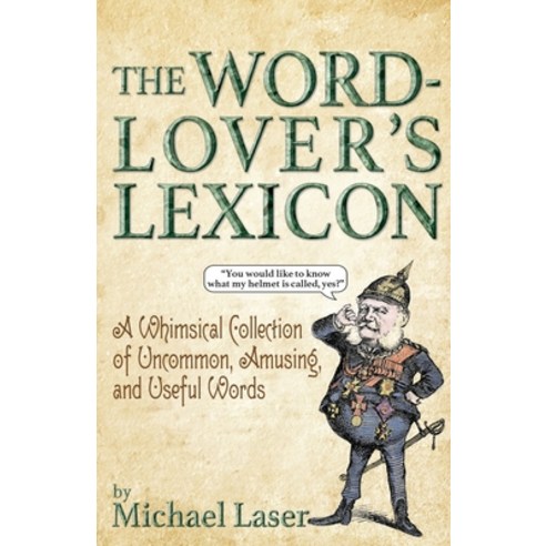 (영문도서) The Word-Lover''s Lexicon Paperback, Dana Books, English, 9798218124670
