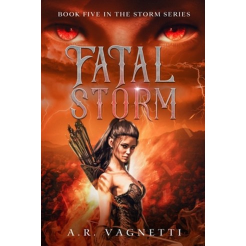 (영문도서) Fatal Storm (Storm Series Book 5): A Demon Paranormal Romance Paperback, Wicked Storm Publishing, English, 9780578318677
