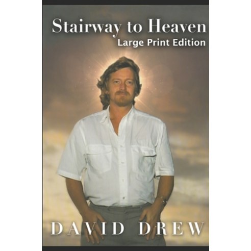 Stairway to Heaven: Large Print edition Paperback, Ghost Writer Publications, English, 9780995775350