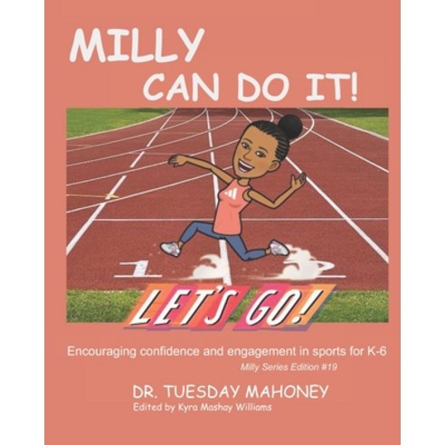 (영문도서) Milly Can Do It: Encouraging Confidence and Engagement in Activities for Kids Paperback, Independently Published, English, 9798543659335