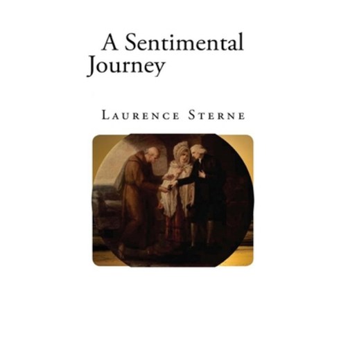 A Sentimental Journey Illustrated Paperback, Independently Published, English, 9798745433757