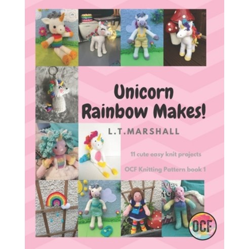 (영문도서) Unicorn rainbow Makes: A knitting book for Unicorn lovers Paperback, Independently Published, English, 9798611157053