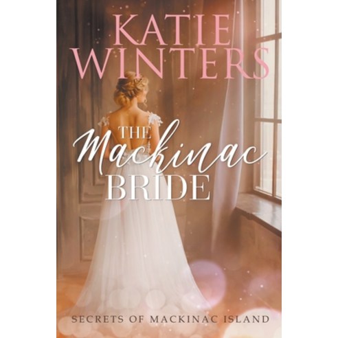 (영문도서) The Mackinac Bride Paperback, Katie Winters, English, 9798215917169