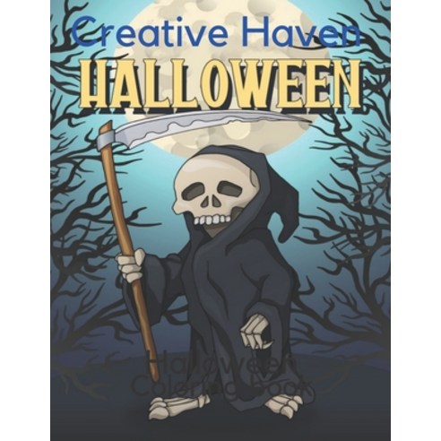 Creative Haven Halloween Coloring Books: 40 Unique Designs Jack-o-Lanterns Witches Haunted Houses ... Paperback, Independently Published, English, 9798553267582