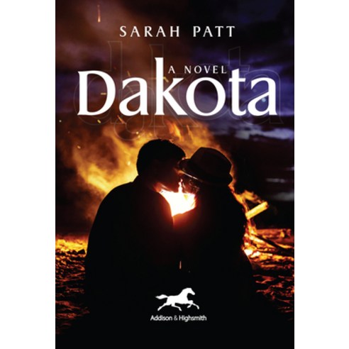 (영문도서) Dakota Hardcover, Addison & Highsmith, English, 9780980116434