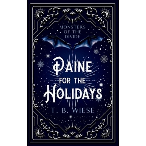 (영문도서) Paine for The Holidays Paperback, T. B. Wiese, English, 9781959657118