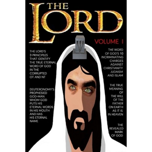 The Lord: Volume I Paperback, Independently Published, English, 9798746642813