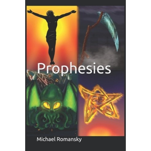(영문도서) Prophesies Paperback, Independently Published, English, 9798545069743