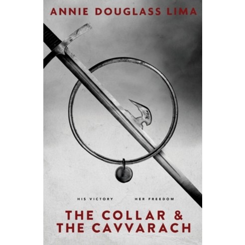 The Collar and the Cavvarach Paperback, Createspace Independent Publishing Platform