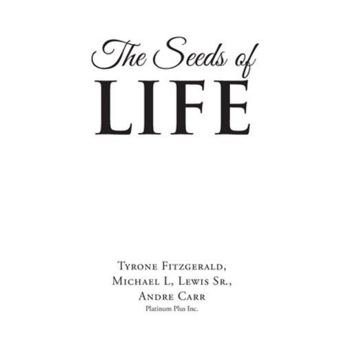 (영문도서) The Seeds of Life Paperback, Leavitt Peak Press, English, 9781962363846