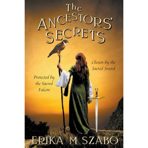 (영문도서) The Ancestors'' Secrets Paperback, Golden Box Books Publishing, English, 9798201151881
