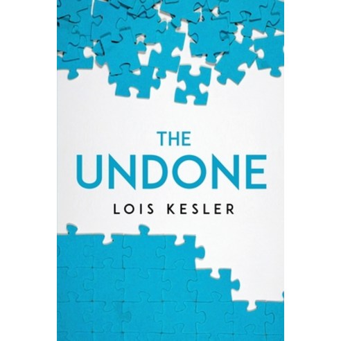 (영문도서) The undone Paperback, Lois Kesler, English, 9781837616367