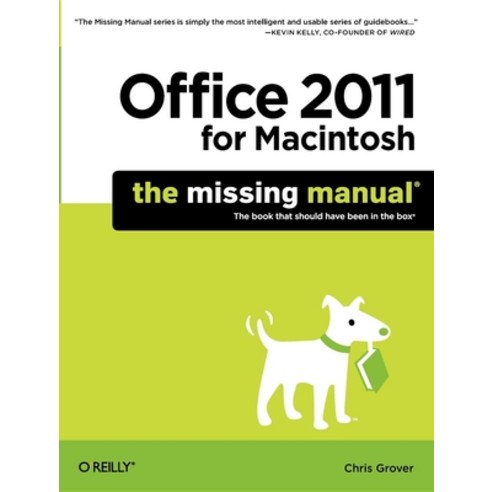 Office 2011 for Macintosh: The Missing Manual, Oreilly & Associates Inc